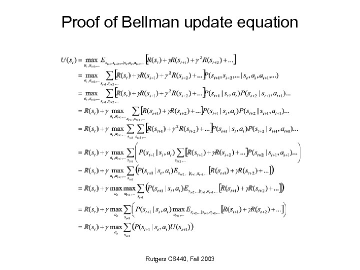 Proof of Bellman update equation Rutgers CS 440, Fall 2003 