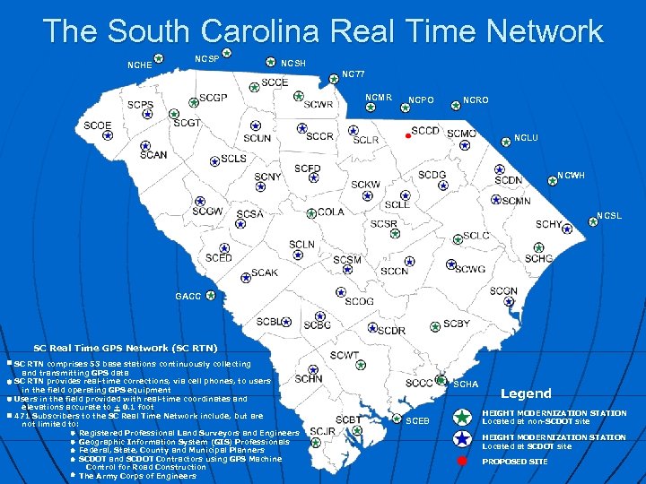 The South Carolina Real Time Network NCHE NCSP NCSH NC 77 NCMR NCPO NCRO