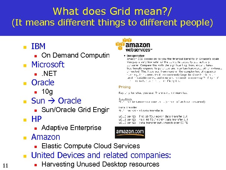 What does Grid mean? / (It means different things to different people) n IBM