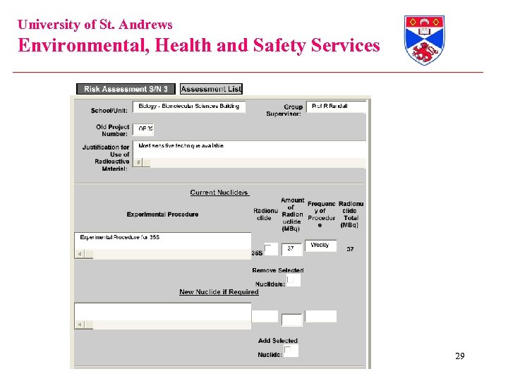 University of St. Andrews Environmental, Health and Safety Services 29 