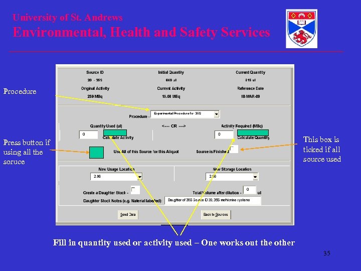 University of St. Andrews Environmental, Health and Safety Services Procedure This box is ticked