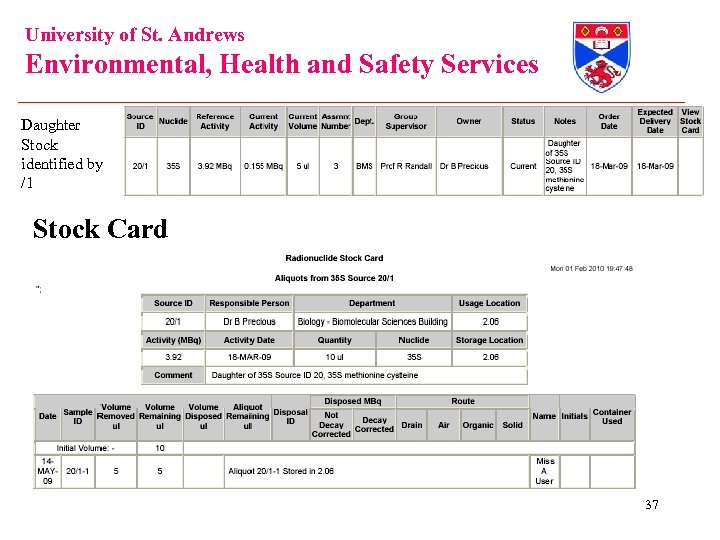 University of St. Andrews Environmental, Health and Safety Services Daughter Stock identified by /1