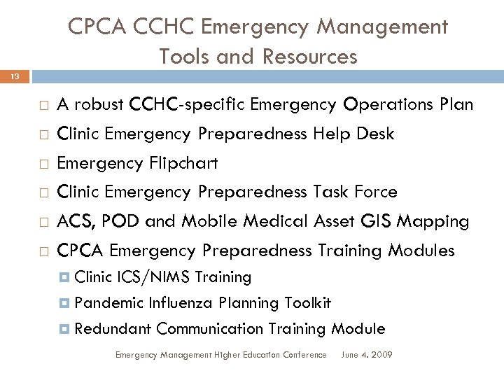 CPCA CCHC Emergency Management Tools and Resources 13 A robust CCHC-specific Emergency Operations Plan