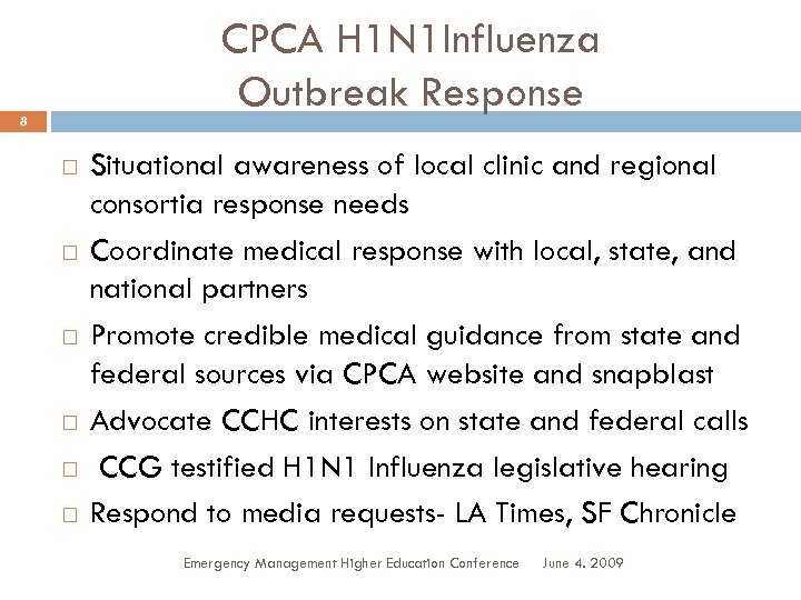 CPCA H 1 N 1 Influenza Outbreak Response 8 Situational awareness of local clinic