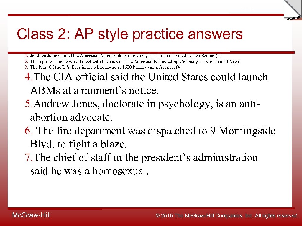 Slide Class 2: AP style practice answers 1. Joe Java Junior joined the American