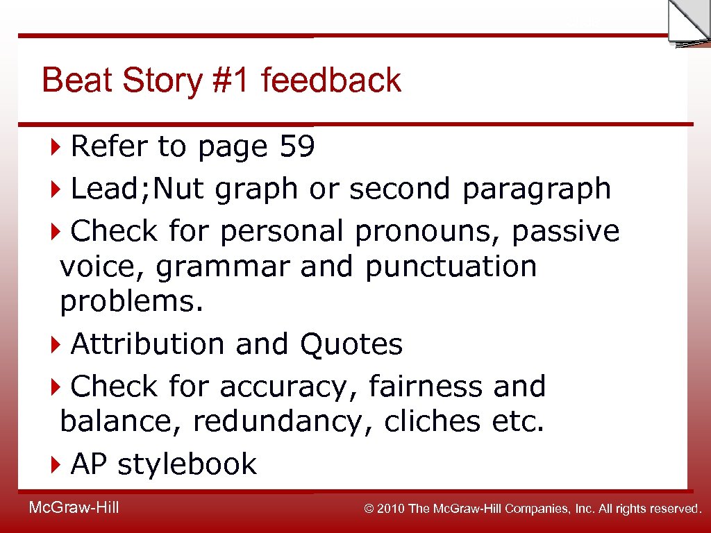Slide Beat Story #1 feedback Refer to page 59 Lead; Nut graph or second