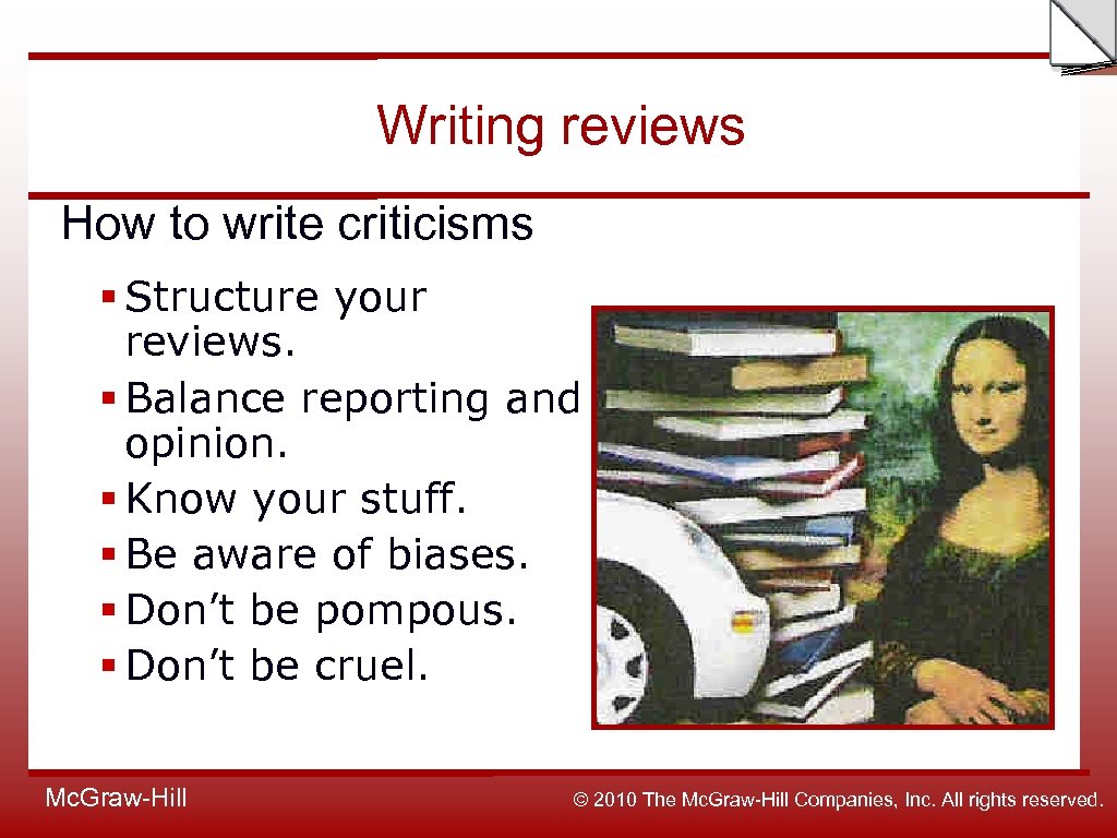 Slide Writing reviews How to write criticisms § Structure your reviews. § Balance reporting