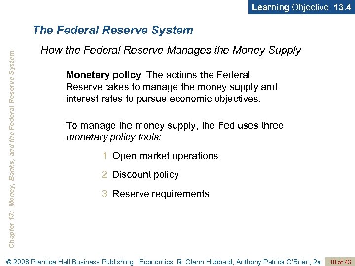 Learning Objective 13. 4 Chapter 13: Money, Banks, and the Federal Reserve System The