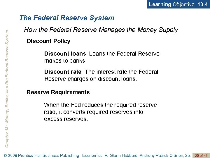 Learning Objective 13. 4 Chapter 13: Money, Banks, and the Federal Reserve System The