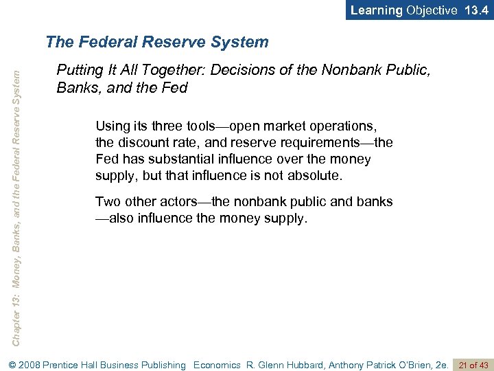 Learning Objective 13. 4 Chapter 13: Money, Banks, and the Federal Reserve System The