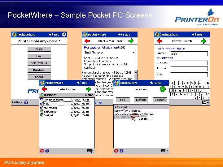 Pocket. Where – Sample Pocket PC Screens 