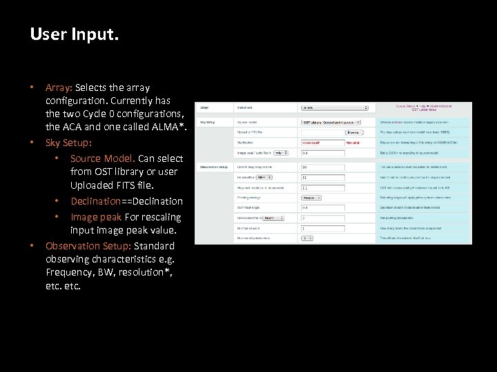 User Input. • • • Array: Selects the array configuration. Currently has the two