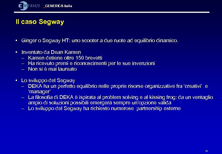 GENERICS Italia Il caso Segway • Ginger o Segway HT: uno scooter a due