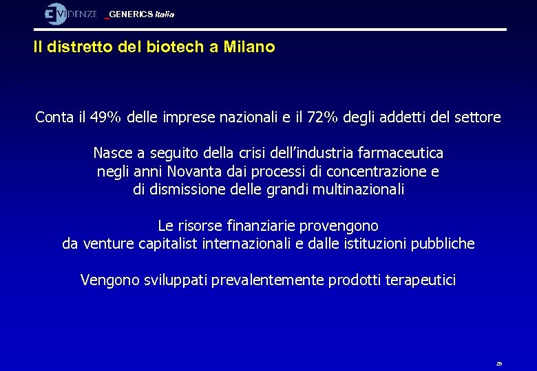 GENERICS Italia Il distretto del biotech a Milano Conta il 49% delle imprese nazionali