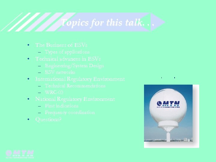 Topics for this talk. . . • The Business of ESVs – Types of