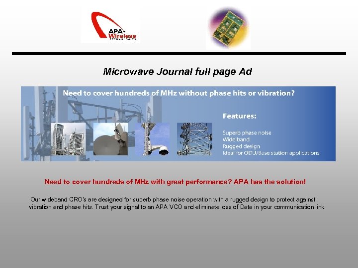 Microwave Journal full page Ad Need to cover hundreds of MHz with great performance?