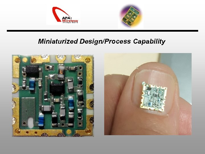 Miniaturized Design/Process Capability 