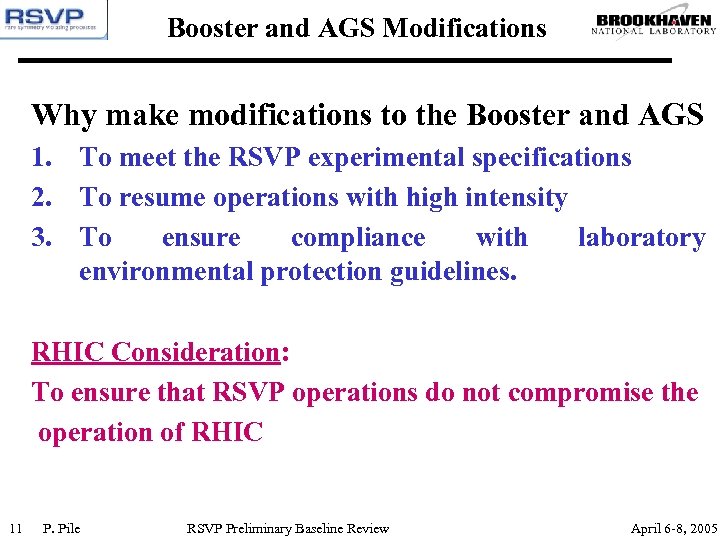 Booster and AGS Modifications Why make modifications to the Booster and AGS 1. To