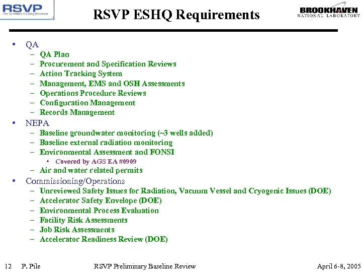 RSVP ESHQ Requirements • QA – – – – • QA Plan Procurement and