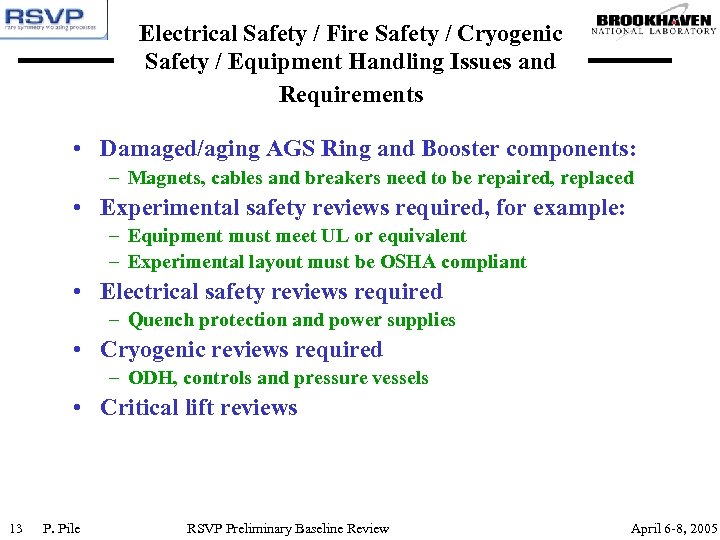 Electrical Safety / Fire Safety / Cryogenic Safety / Equipment Handling Issues and Requirements