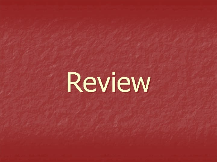 Review 