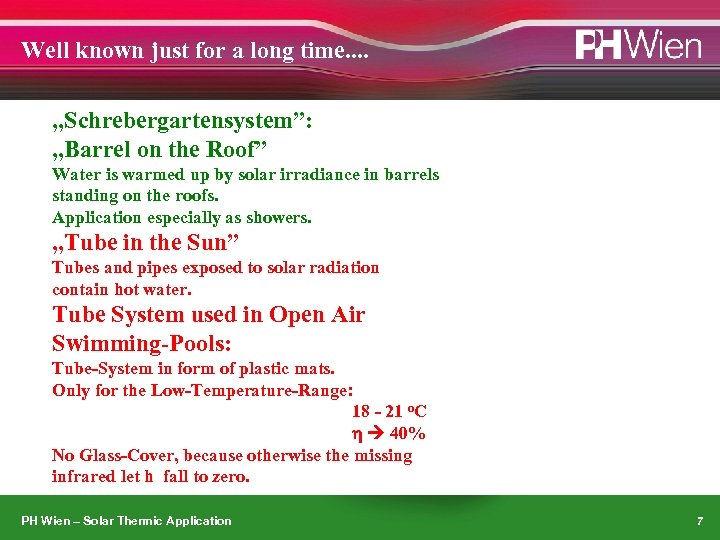 Well known just for a long time. . „Schrebergartensystem”: „Barrel on the Roof” Water