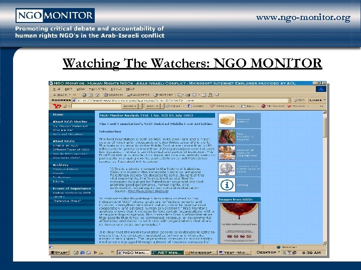 www. ngo-monitor. org Watching The Watchers: NGO MONITOR 