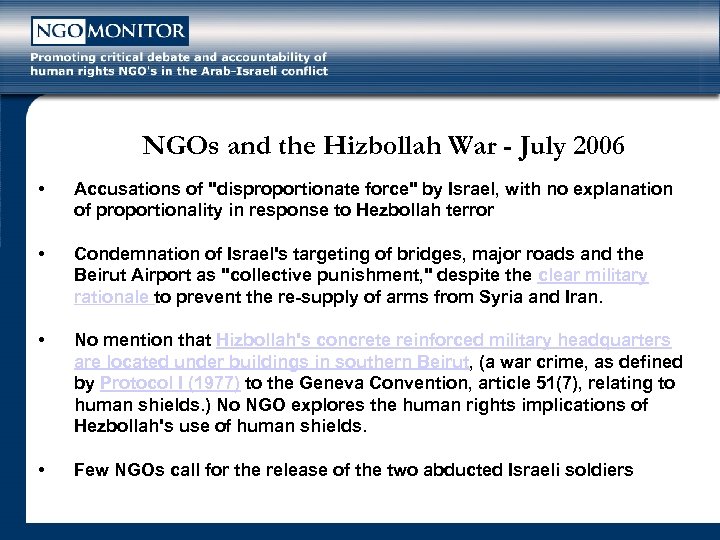 NGOs and the Hizbollah War - July 2006 • Accusations of "disproportionate force" by