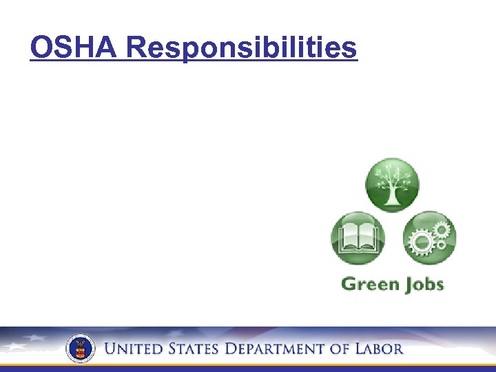 OSHA Responsibilities 