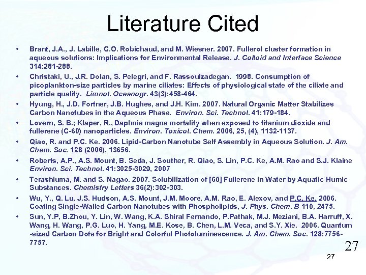 Literature Cited • • • Brant, J. A. , J. Labille, C. O. Robichaud,
