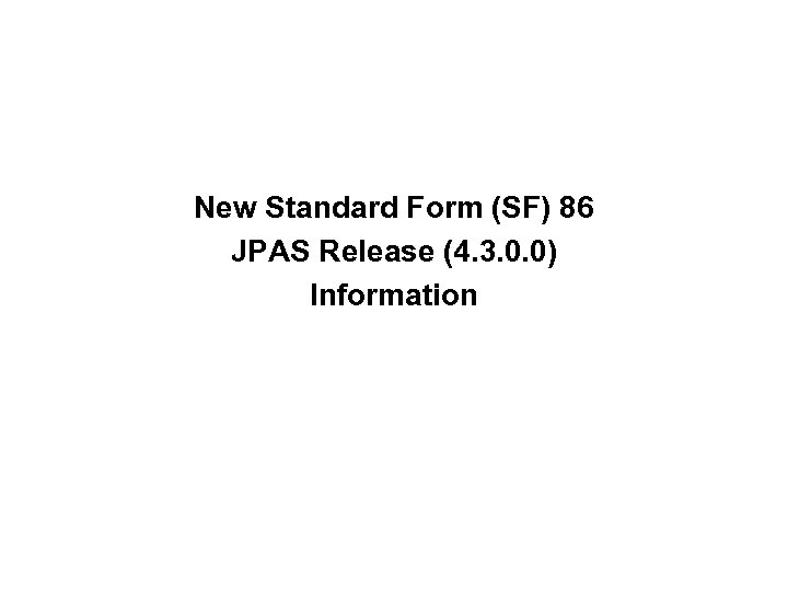 New Standard Form Sf 86 Jpas Release 4
