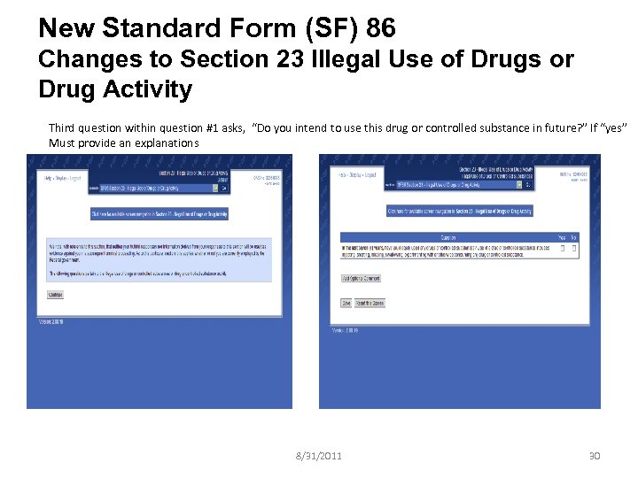 New Standard Form (SF) 86 Changes to Section 23 Illegal Use of Drugs or