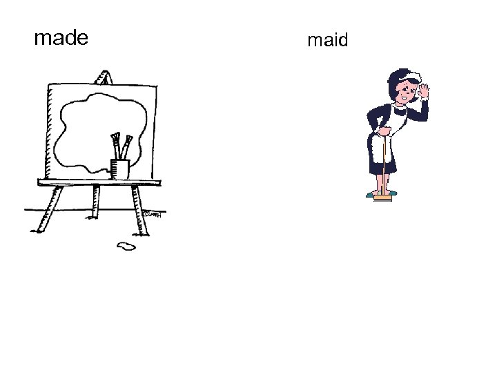 made maid 