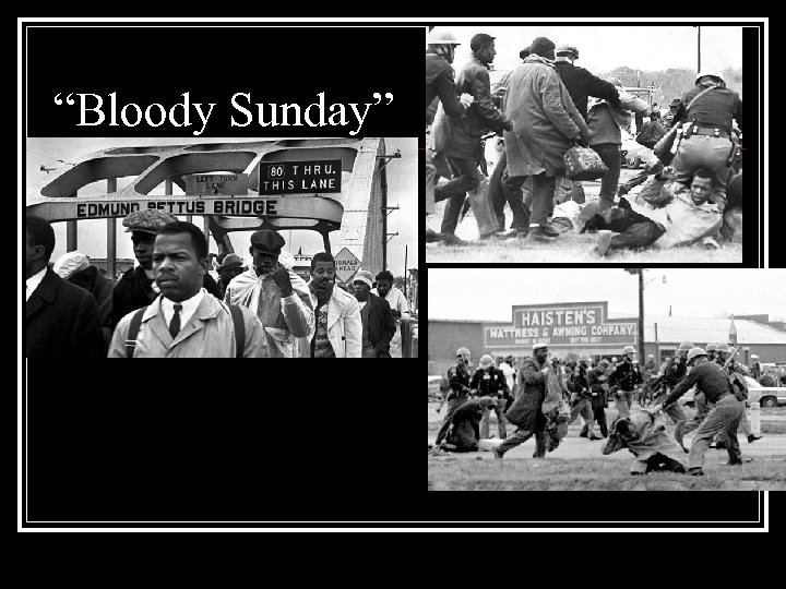 “Bloody Sunday” 