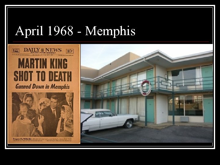 April 1968 - Memphis 