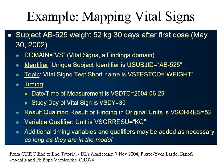 Example: Mapping Vital Signs From CDISC End to End Tutorial - DIA Amsterdam 7