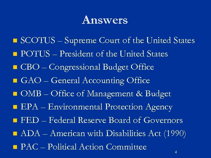 Answers n n n n n SCOTUS – Supreme Court of the United States