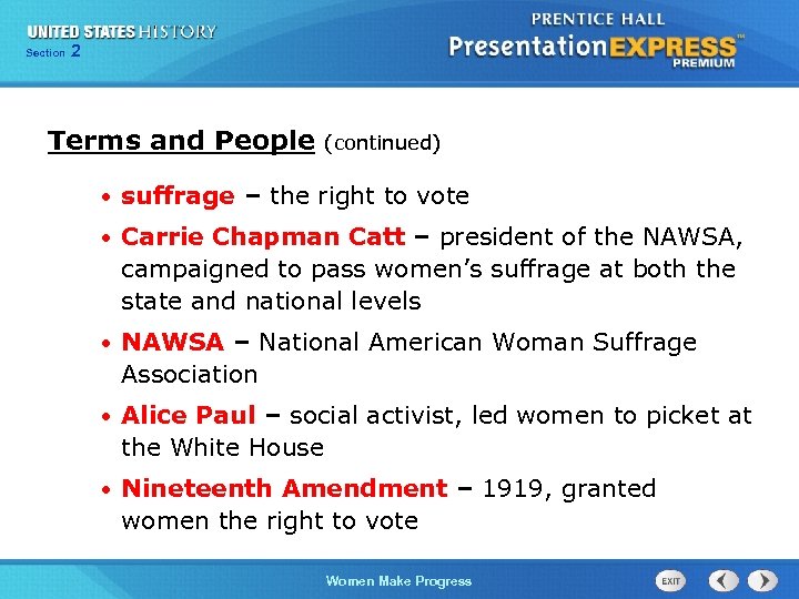 Section 2 Terms and People (continued) • suffrage – the right to vote •
