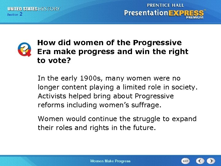 Section 2 How did women of the Progressive Era make progress and win the
