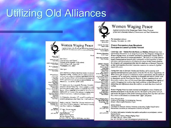 Utilizing Old Alliances 