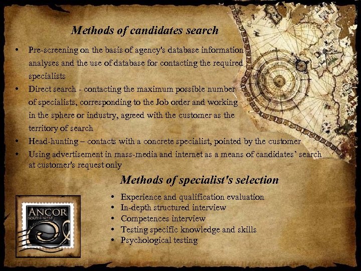 Methods of candidates search • Pre-screening on the basis of agency's database information analyses