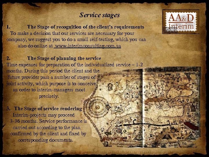 Service stages 1. The Stage of recognition of the client’s requirements To make a