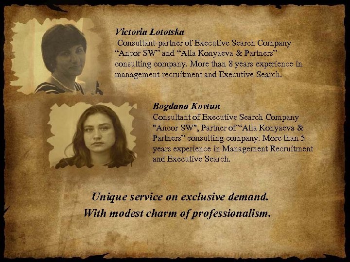 Victoria Lototska Consultant-partner of Executive Search Company “Ancor SW” and “Alla Konyaeva & Partners”