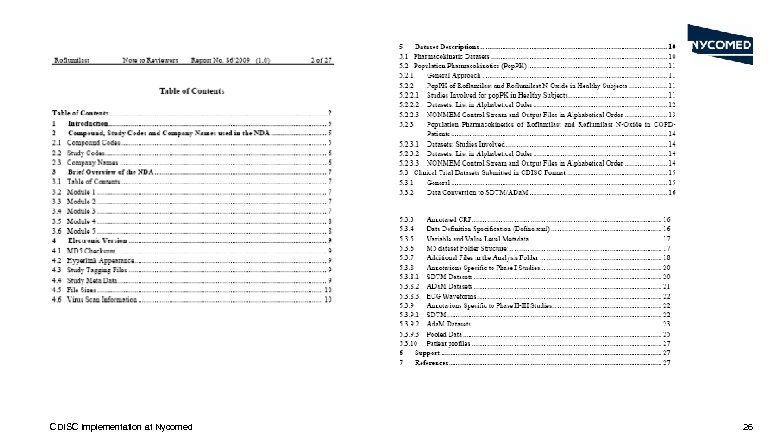 CDISC Implementation at Nycomed 26 