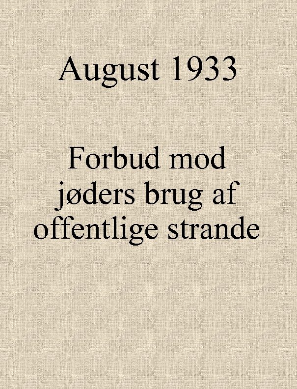 August 1933 Forbud mod jøders brug af offentlige strande 