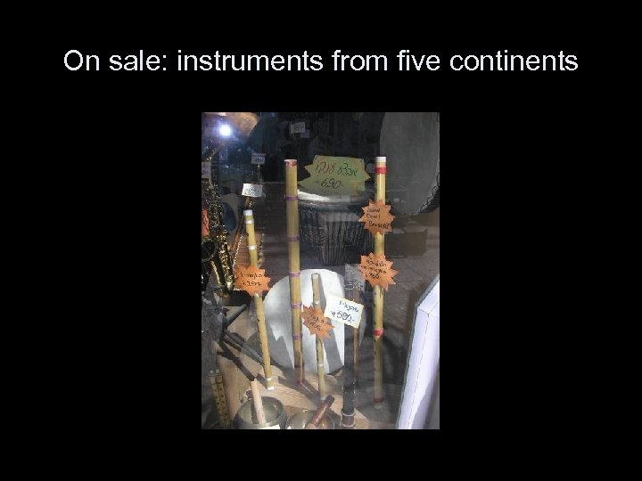 On sale: instruments from five continents 