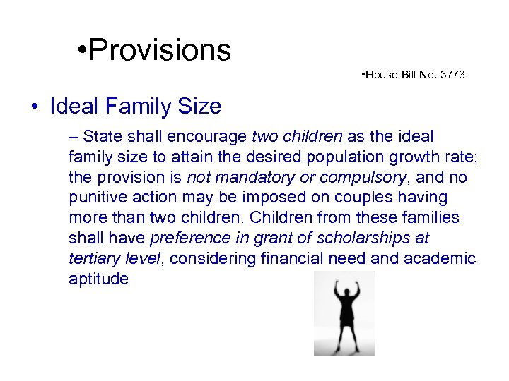 • Provisions • House Bill No. 3773 • Ideal Family Size – State