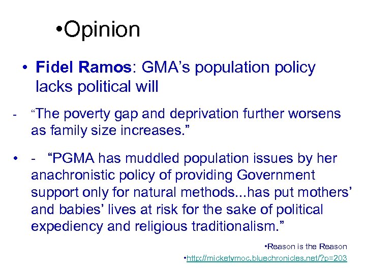 • Opinion • Fidel Ramos: GMA’s population policy lacks political will - “The