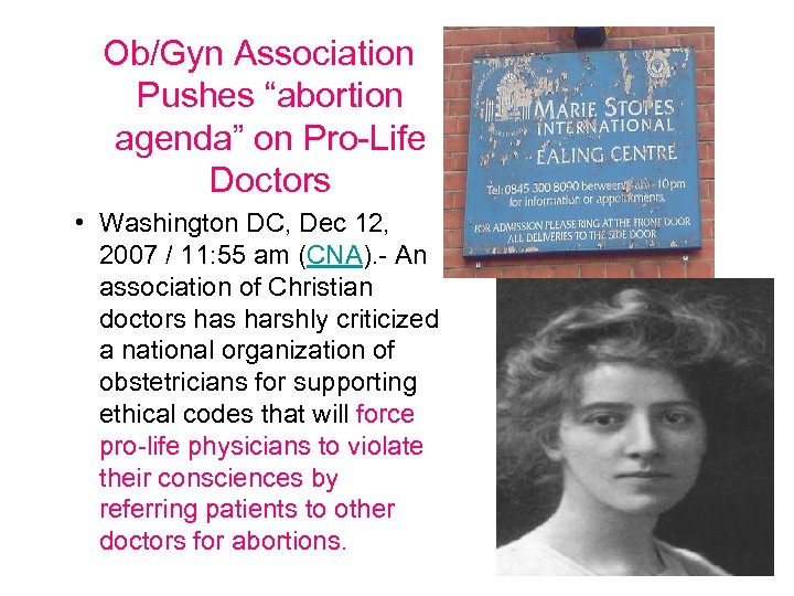 Ob/Gyn Association Pushes “abortion agenda” on Pro-Life Doctors • Washington DC, Dec 12, 2007