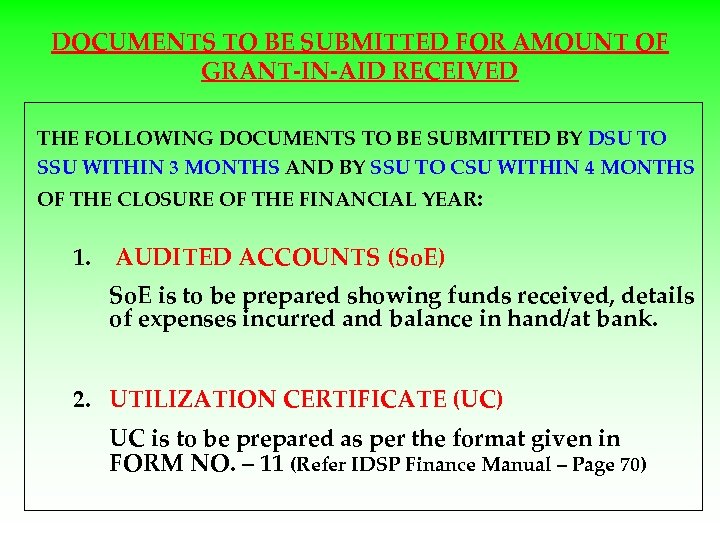 DOCUMENTS TO BE SUBMITTED FOR AMOUNT OF GRANT-IN-AID RECEIVED THE FOLLOWING DOCUMENTS TO BE